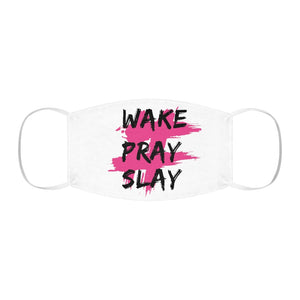 Wake Pray Slay Face Mask