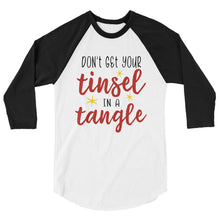 Don't Get Your Tinsel In A Tangle Raglan Tee