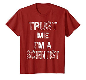 Trust Me I'm A Scientist Funny Distressed T-Shirt
